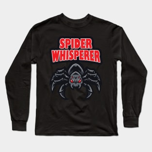 Spider Whisperer Long Sleeve T-Shirt